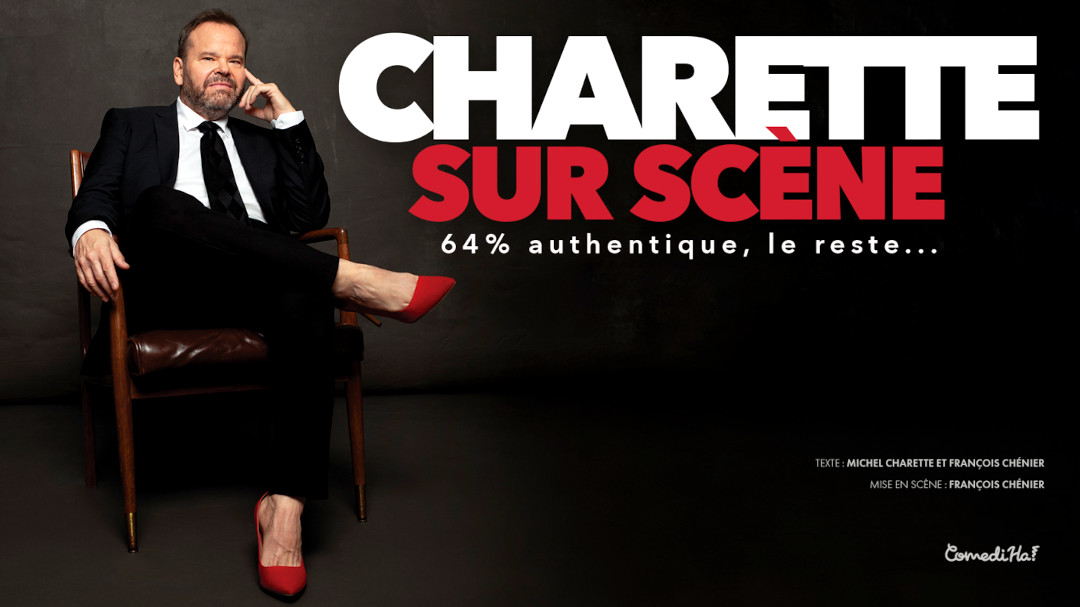 Le premier one-man-show de Michel Charette dès l’été prochain !